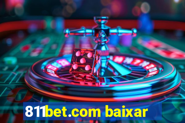 811bet.com baixar
